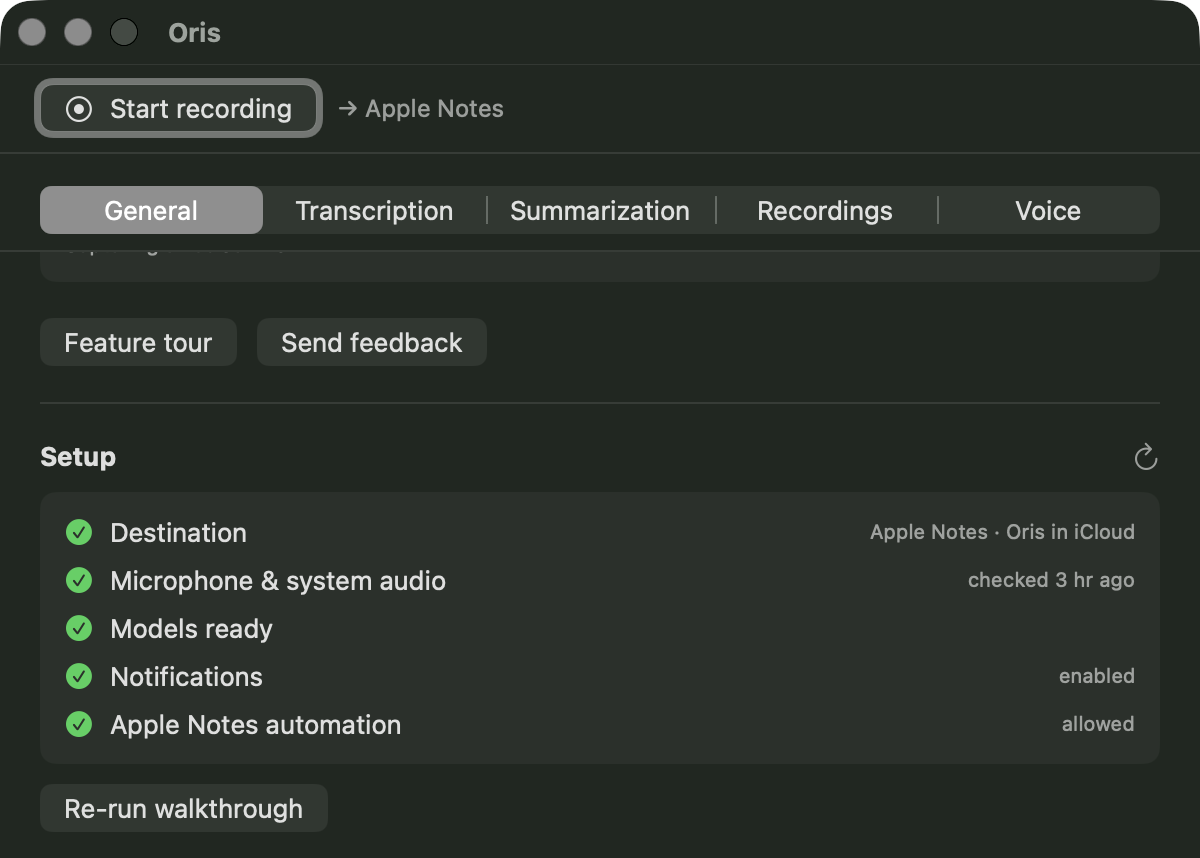 The General tab in Oris, dark mode, scrolled to the Setup card: green checks for Destination reading 'Apple Notes · Oris in iCloud', Microphone & system audio, Models ready, Notifications, and an Apple Notes automation row reading 'allowed'. The record strip above reads 'Start recording → Apple Notes'.