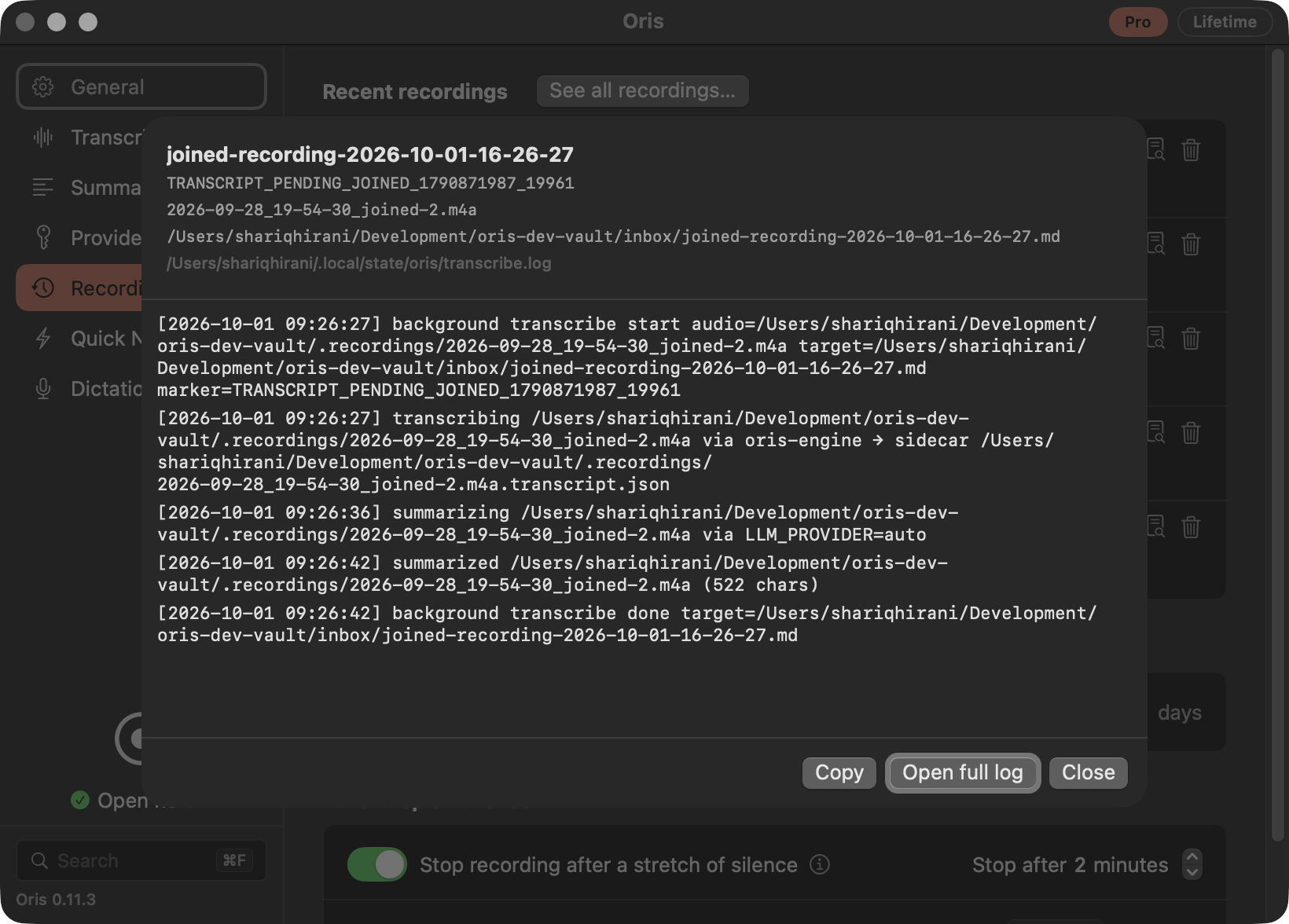 The Open log sheet in Oris, in dark mode, opened from a recording's row: the recording's name, note and audio file at the top, then that recording's log lines from start to finish (transcribing, summarizing, done), with Copy, Open full log and Close buttons at the bottom.